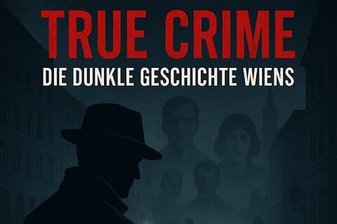 Vienna's Darkest Secrets: A True Crime Walking Tour